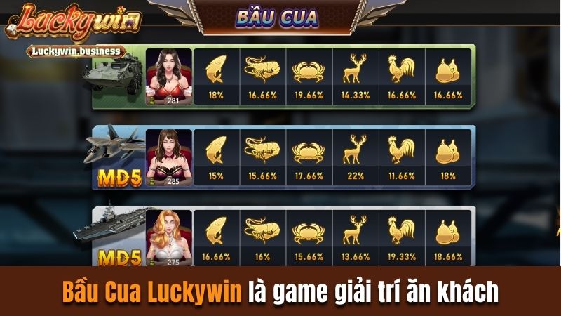 Bầu Cua Luckywin là game giải trí ăn khách