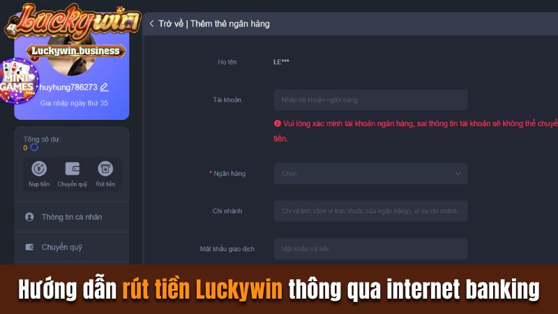 Hướng dẫn rút tiền Luckywin thông qua internet banking