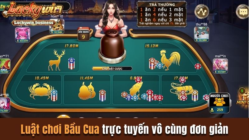 Luật chơi Bầu Cua trực tuyến vô cùng đơn giản